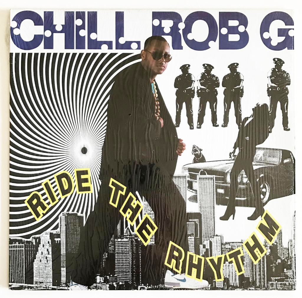 Chill Rob G – 1989.Ride the Rhythm – OLDSCHOOL