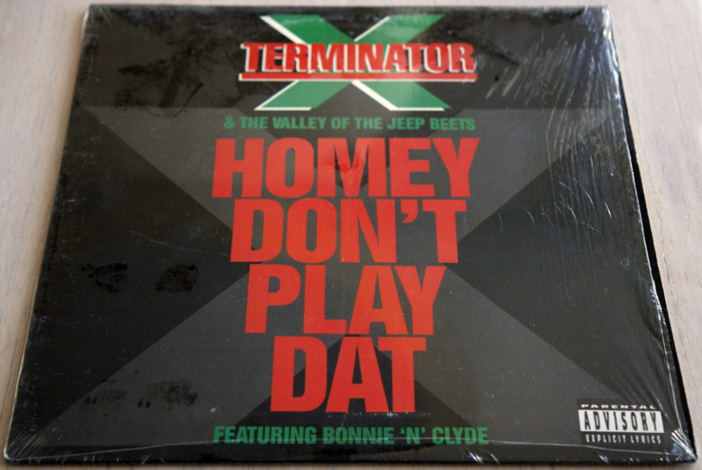 Terminator X 1991 Homey Don t Play Dat OLDSCHOOL